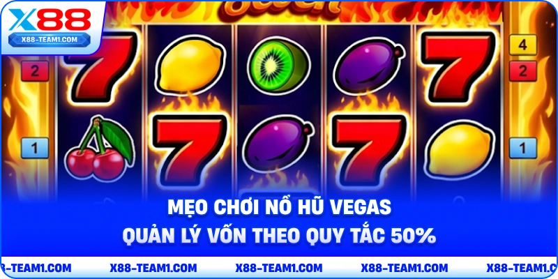 meo-choi-no-hu-vegas-quan-ly-von-theo-quy-tac-50